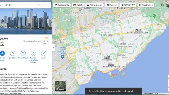 Dieses Bild zeigt Google Maps mit Auswahl Toronto mit Fehlermeldung "Serverfehler. Bitte versuche es später nochmal." 